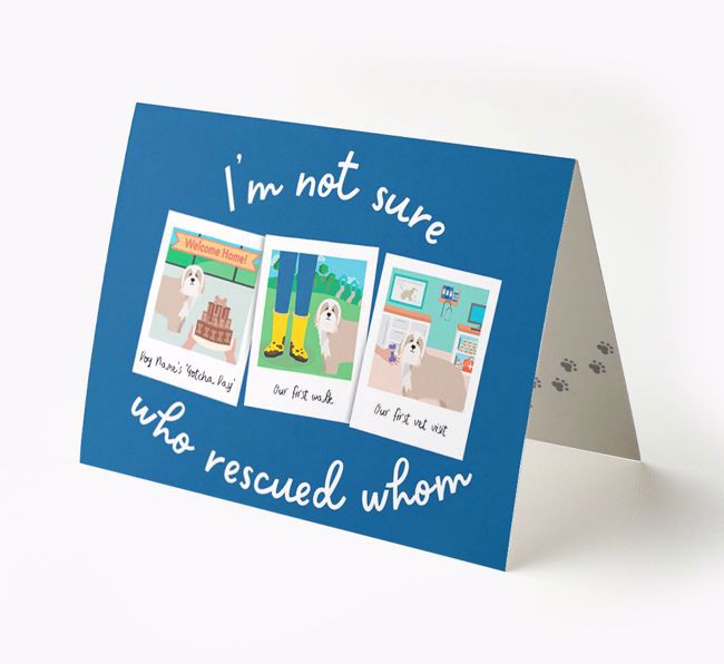 'I'm Not Sure Who Rescued Whom' - Personalized {breedFullName} Card